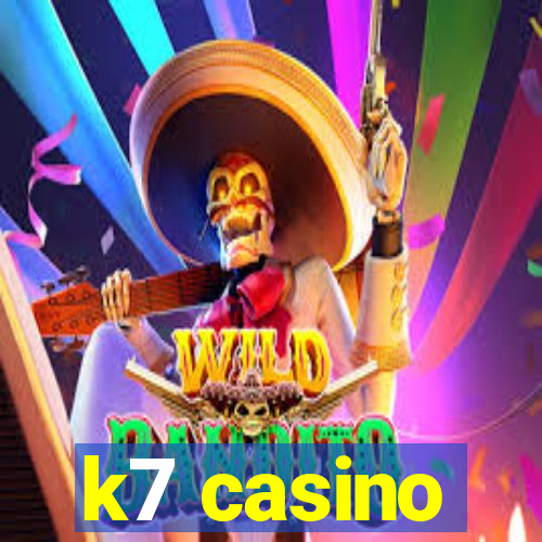 k7 casino